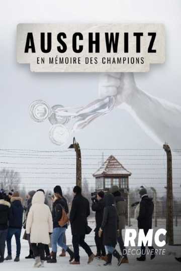 Auschwitz : en mémoire des champions