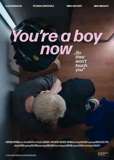 You're A Boy Now Poster