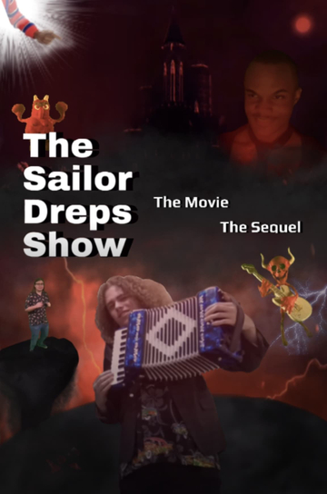 The Sailor Dreps Show The Movie The Sequel