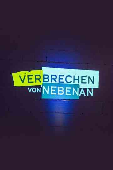 Verbrechen von nebenan poster