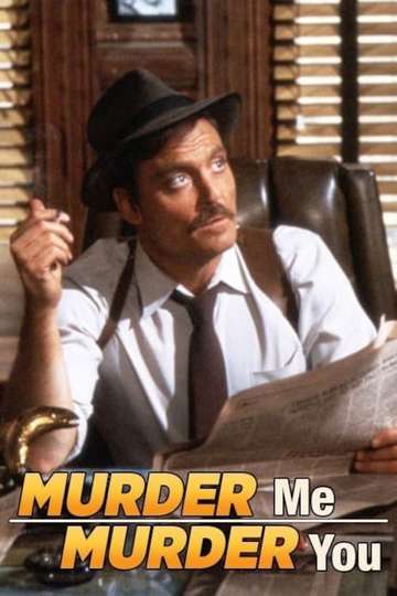 Murder Me Murder You Poster