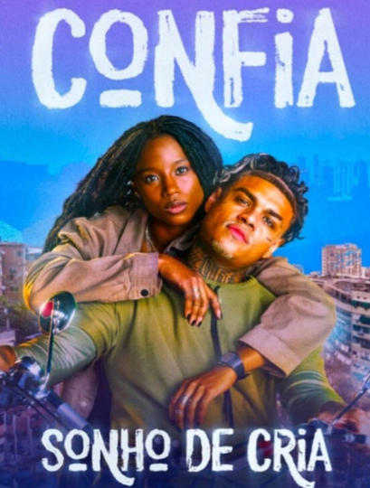 Confia: Sonhos de Cria Poster