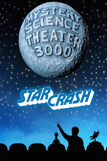 Mystery Science Theater 3000: Starcrash Poster