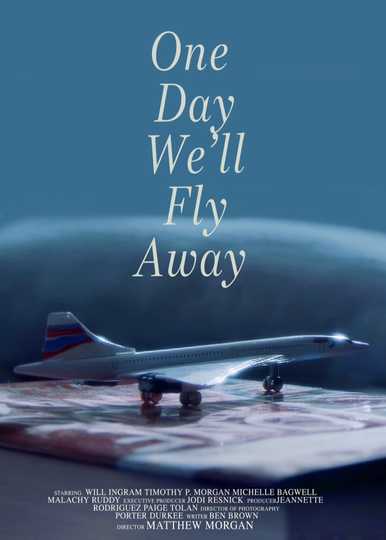 One Day We'll Fly Away Poster