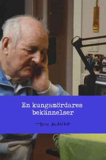 En kungamördares bekännelser Poster