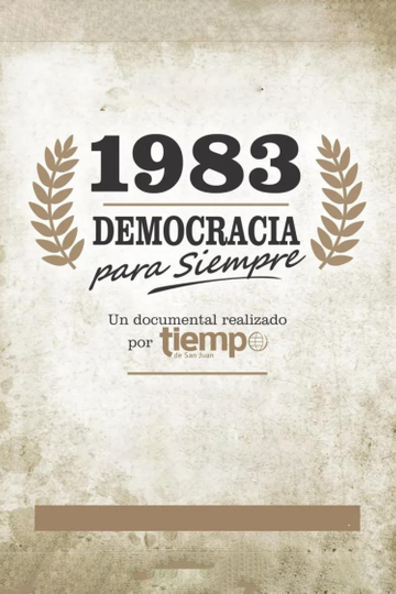 1983: Democracia para siempre Poster