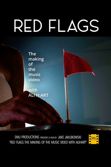 Red Flags: The Making of the Music Video, with Ali Hart