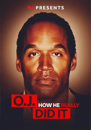 TMZ Presents: O.J. How He Really Did It