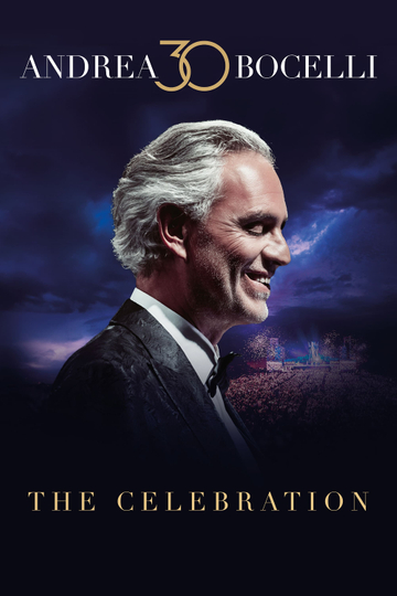 Andrea Bocelli 30: The Celebration Poster