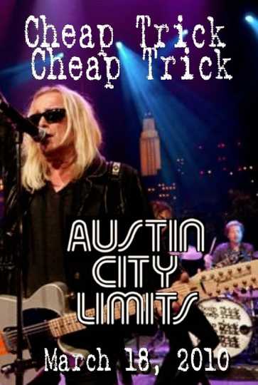 Cheap Trick  Live in Austin