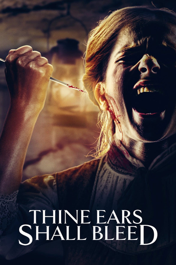 Thine Ears Shall Bleed Poster