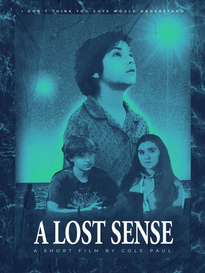 A Lost Sense Poster