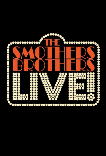 The Smothers Brothers: LIVE! Poster