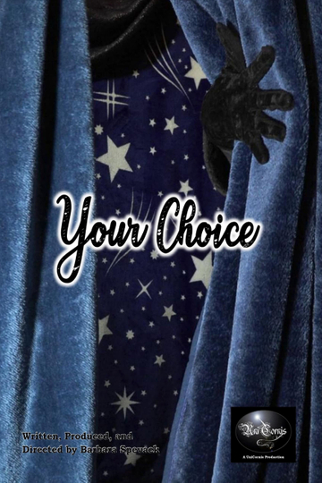 Your Choice Poster