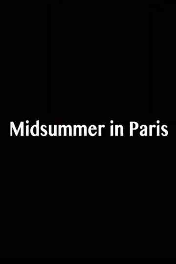 Midsummer in Paris