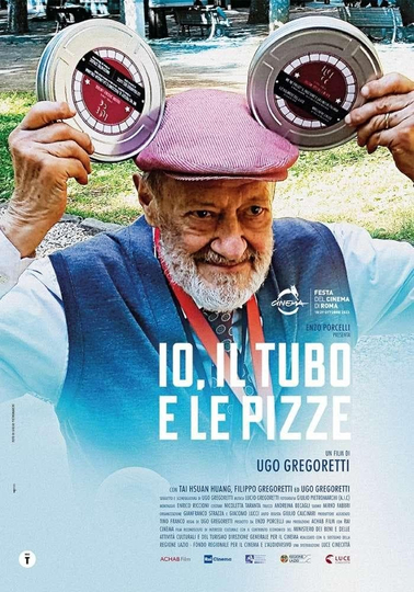 Io, il tubo e le pizze Poster