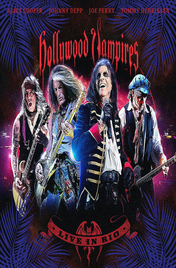 Hollywood Vampires: Live In Rio