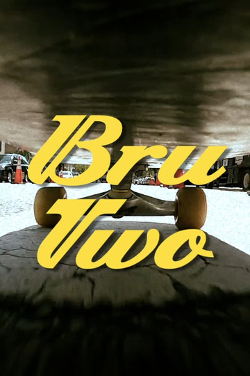 Bru-Two Poster