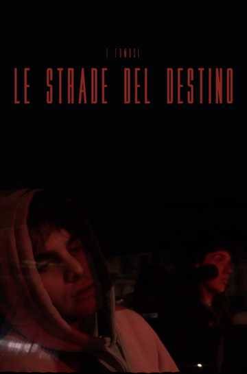 Le Strade del Destino Poster