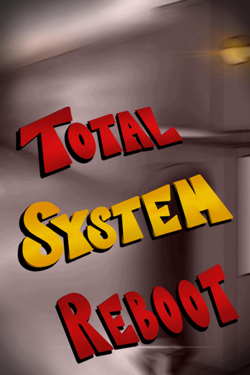 Total System Reboot Poster