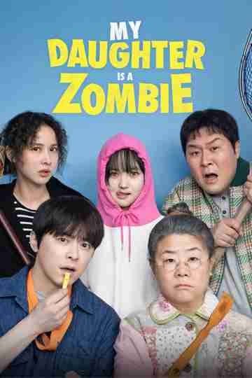 My Daughter is a Zombie Poster