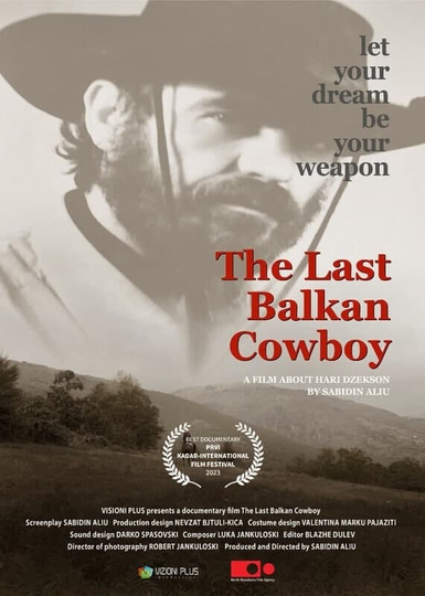 The Last Balkan Cowboy