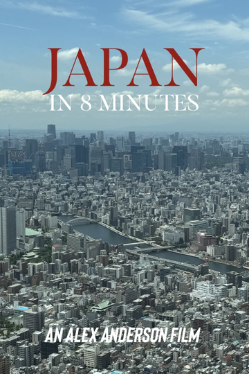 Japan in 8 Minutes