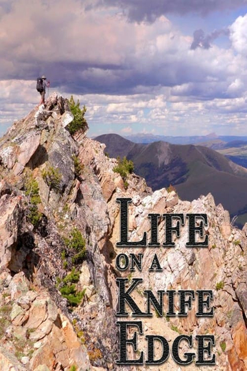 Life on a Knife Edge