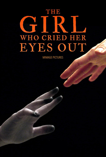 The Girl Who Cried Her Eyes Out Poster