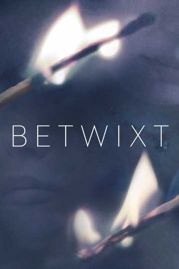 Betwixt Poster