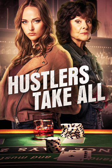 Hustlers Take All Poster