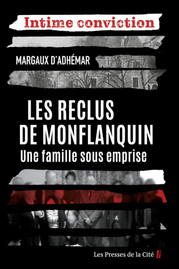 Les reclus, une famille sous emprise