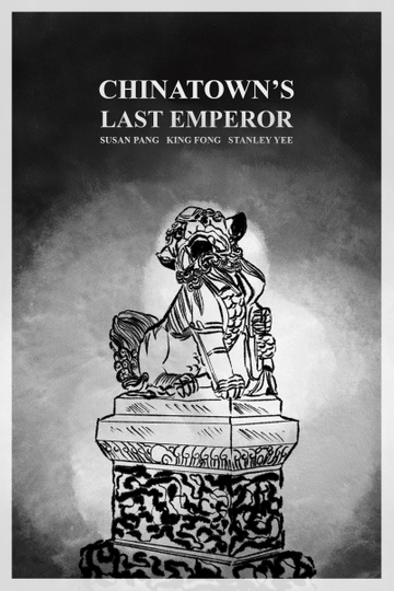 Chinatown's Last Emperor