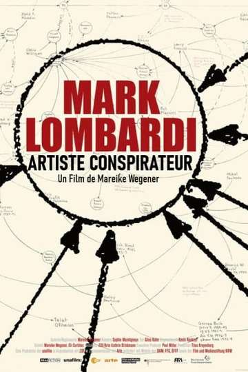 Mark Lombardi  Death Defying Acts of Art and Conspiracy Poster