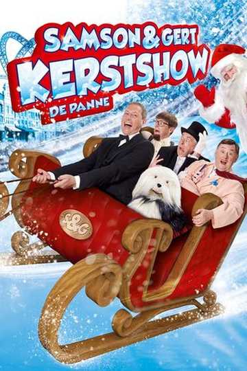 Samson & Gert Kerstshow: De Grootste Kerstshow Ooit (2012-2013)