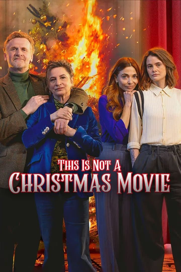 This Is Not a Christmas Movie Poster