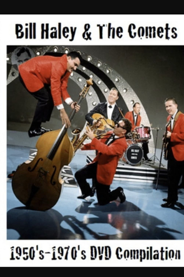 Bill Haley & The Comets 1950's-1970's Compilation