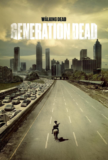 Generation Dead: The Walking Dead Fan Documentary Poster