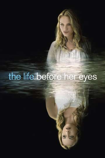 The Life Before Her Eyes Poster