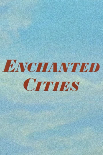 Enchanted Cities Poster