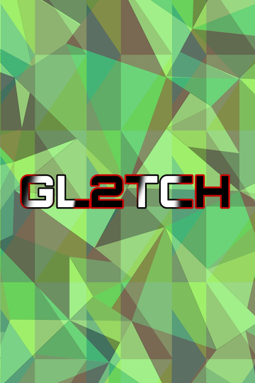 Glitch 2 Poster