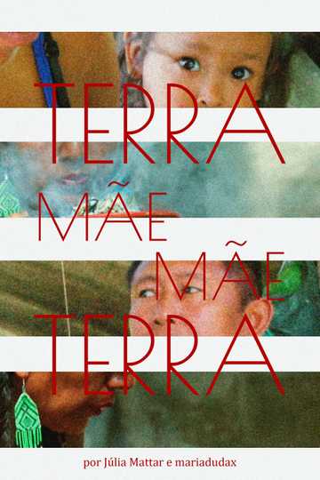 Terra Mãe Mãe Terra Poster