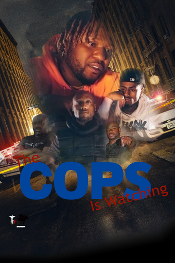 The Cops is Watching Poster