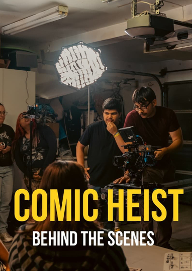 The Making of Comic Heist Poster