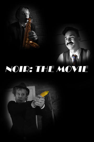 Noir: The Movie Poster