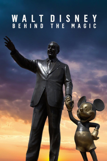 Walt Disney: Behind the Magic