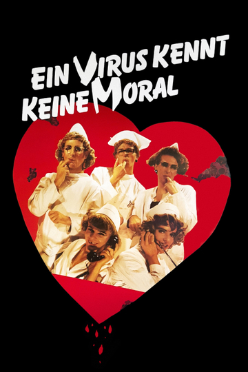 A Virus Knows No Morals Poster