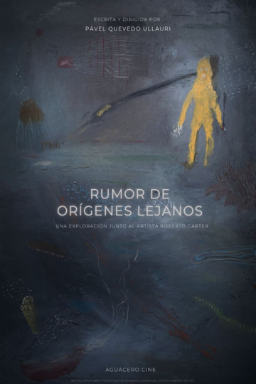 Rumor de orígenes lejanos