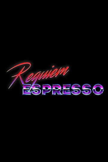 Requiem Espresso Poster