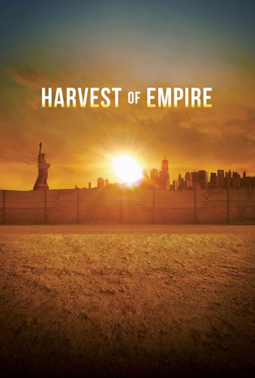 Harvest of Empire